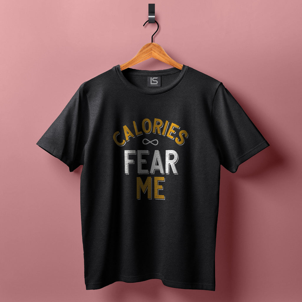 Calories Fear Me T-Shirt for Weight Strugglers
