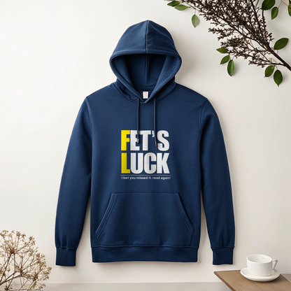 Fet's Luck Mind Blowing Unisex Hoodie