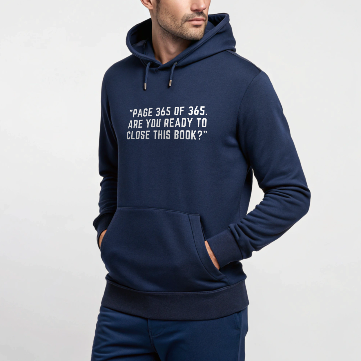 Page 365 of 356 Are you Ready to close the BOOK, Premium Hoodie